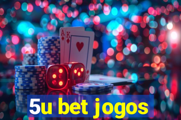 5u bet jogos